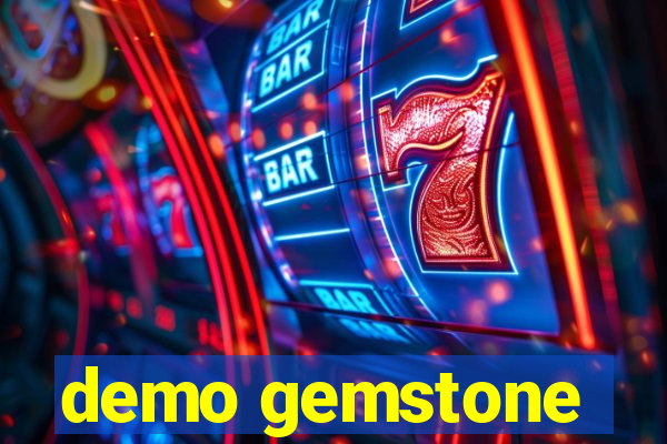 demo gemstone